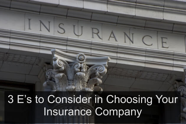 3-e's-to-consider-in-choosing-your-insurance-company