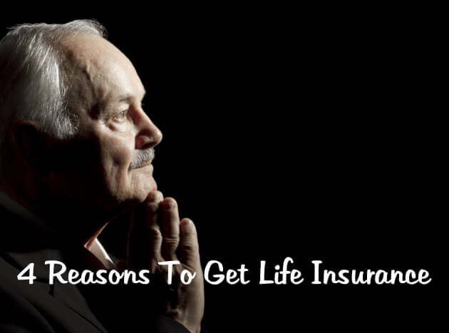 4-reasons-to-get-life-insurance
